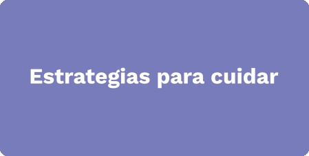 Estrategias para cuidar