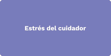 Estrés del cuidador